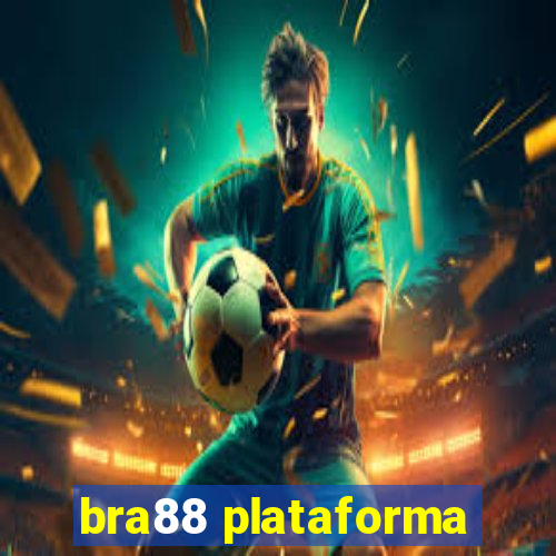 bra88 plataforma